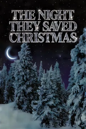 The Night They Saved Christmas movie poster - Rated 5.6/10