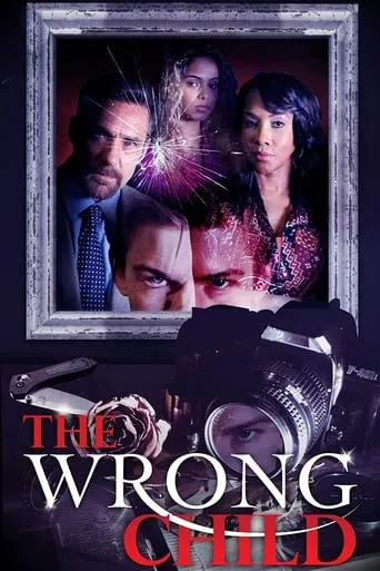 The Wrong Child movie poster - Rated 4.9/10