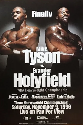 Mike Tyson vs. Evander Holyfield I movie poster - Rated 7.5/10