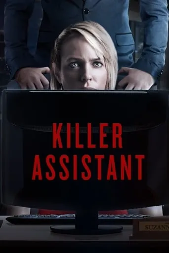 Killer Assistant movie poster - Rated 5.7/10