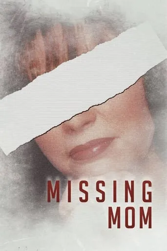 Missing Mom movie poster - Rated 6/10