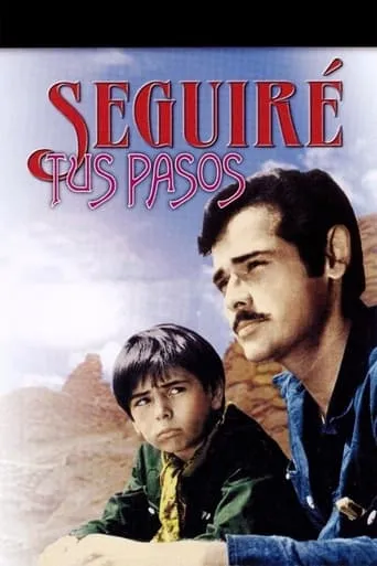 Seguiré tus pasos movie poster - Rated 6.4/10