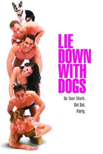 Lie Down With Dogs movie poster - Rated 5.6/10