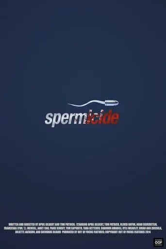 Spermicide movie poster - Rated 4.2/10