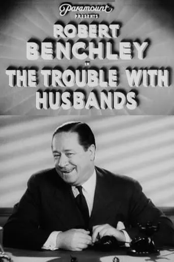 The Trouble with Husbands movie poster - Rated 6.2/10