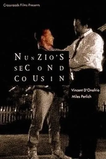 Nunzio's Second Cousin movie poster - Rated 5.5/10