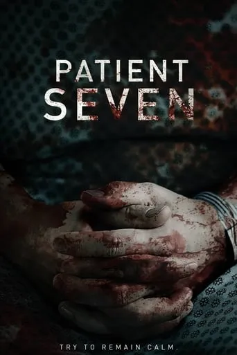 Patient Seven movie poster - Rated 5.2/10