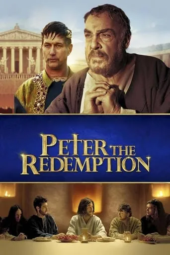 The Apostle Peter: Redemption movie poster - Rated 6.6/10