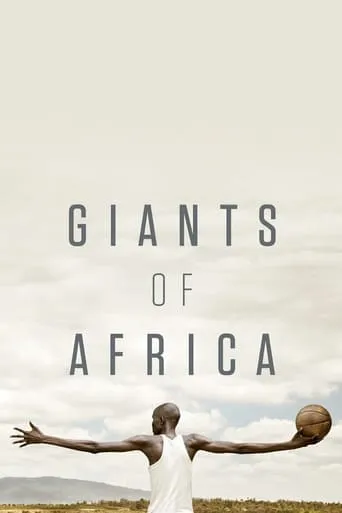 Giants of Africa movie poster - Rated 5.8/10
