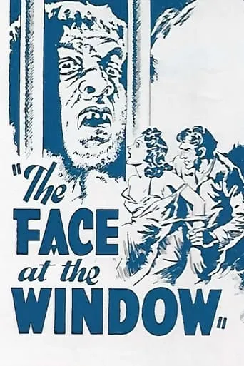 The Face at the Window movie poster - Rated 5.6/10