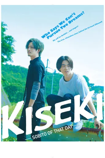 Kiseki: Sobito of That Day movie poster - Rated 7.9/10