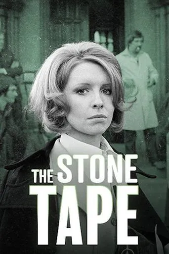 The Stone Tape movie poster - Rated 5.9/10