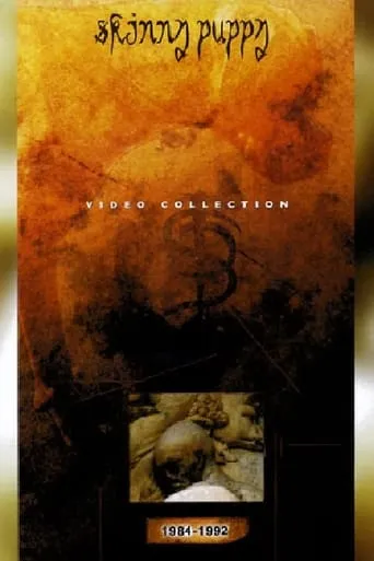 Skinny Puppy: Video Collection (1984 - 1992) movie poster - Rated 8/10