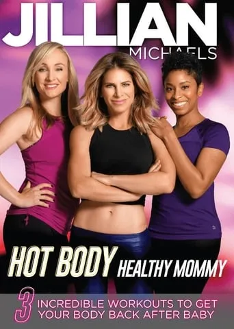 Jillian Michaels: Hot Body Healthy Mommy movie poster - Entertainment content