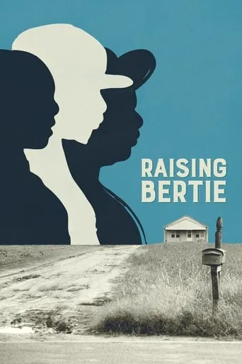 Raising Bertie movie poster - Rated 9/10