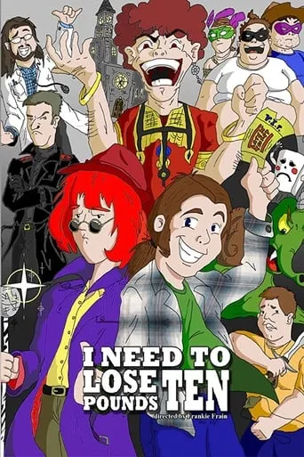 I Need to Lose 10 Pounds movie poster - Entertainment content