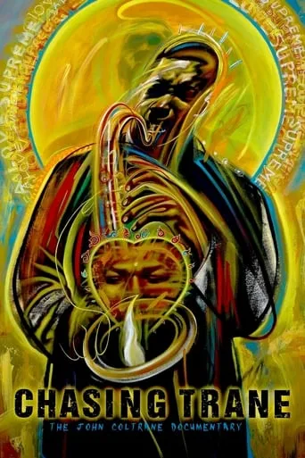 Chasing Trane movie poster - Rated 7.3/10