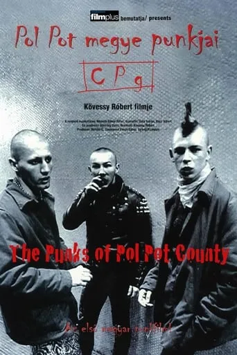 The Punks of Pol Pot County movie poster - Entertainment content
