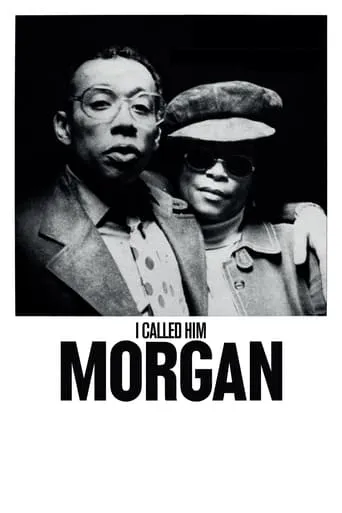 I Called Him Morgan movie poster - Rated 7.2/10