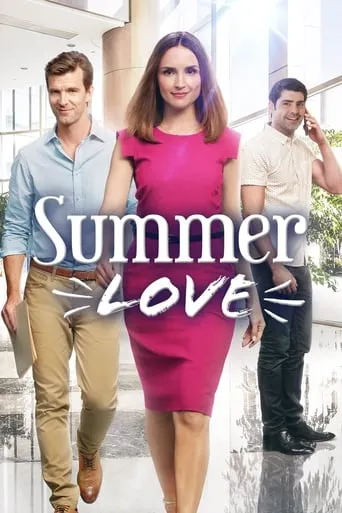 Summer Love movie poster - Rated 5.9/10