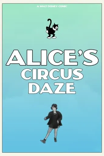 Alice's Circus Daze movie poster - Rated 4.4/10