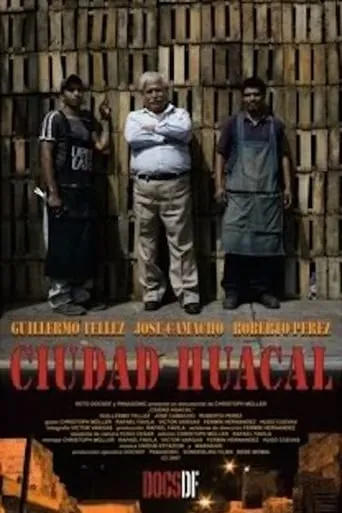Huacal City movie poster - Rated 5/10