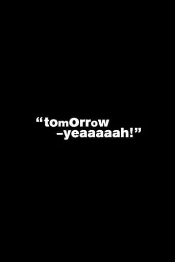 Tomorrow Yeaaaaah! movie poster - Rated 5/10
