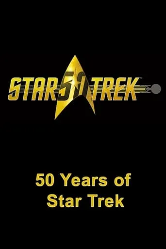 50 Years of Star Trek movie poster - Rated 6.4/10