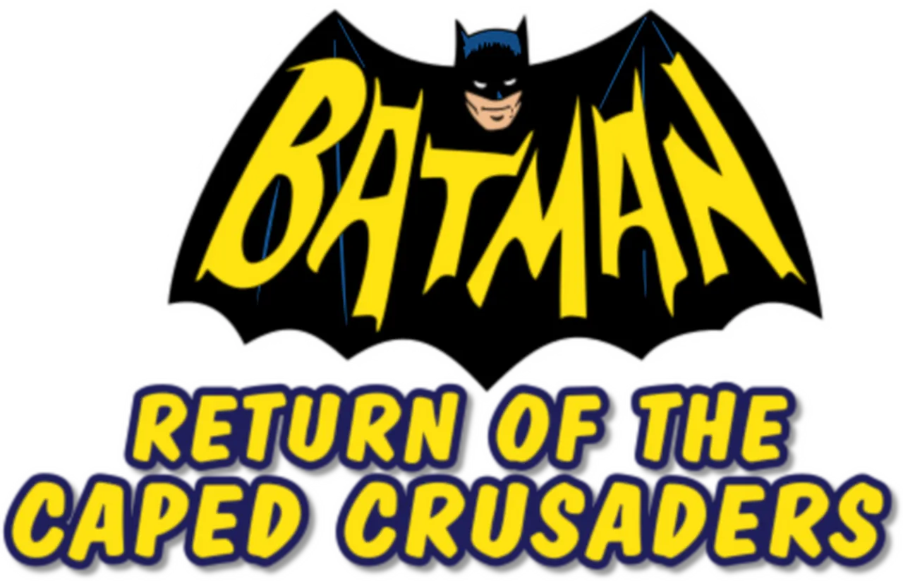 Batman: Return of the Caped Crusaders