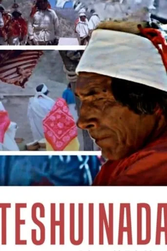 Teshuinada, semana santa Tarahumara movie poster - Entertainment content