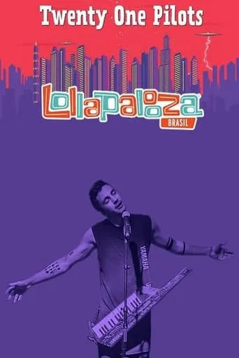 Twenty One Pilots - Lollapalooza Brazil movie poster - Entertainment content