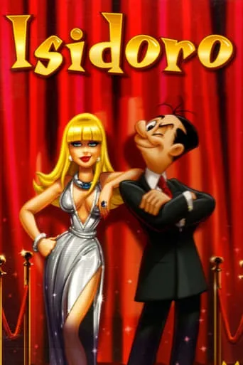 Isidoro: la película movie poster - Rated 6.9/10