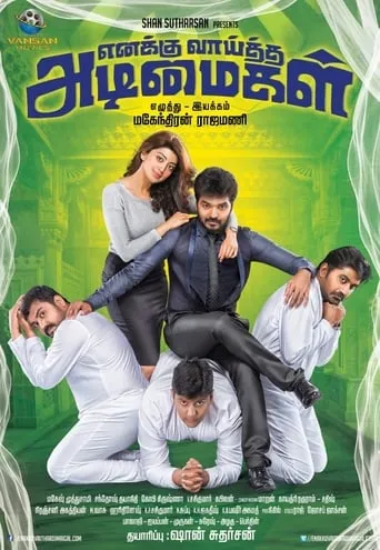 Enakku Vaaitha Adimaigal movie poster - Rated 6.9/10