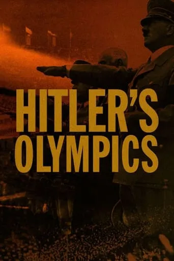 Hitler's Olympics movie poster - Rated 6.2/10