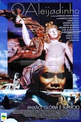 O Aleijadinho - Paixão, Glória e Suplício movie poster - Rated 8.5/10