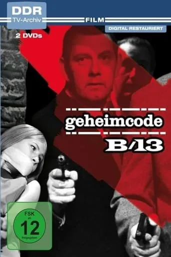 Geheimcode B/13 movie poster - Entertainment content
