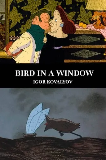 Bird in a Window movie poster - Rated 6.7/10
