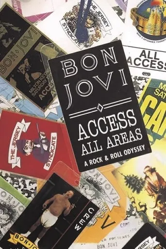 Bon Jovi | Access All Areas: A Rock & Roll Odyssey movie poster - Entertainment content