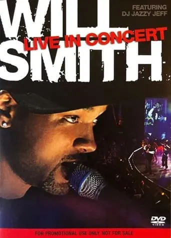 Will Smith: Live in Concert movie poster - Rated 5.8/10