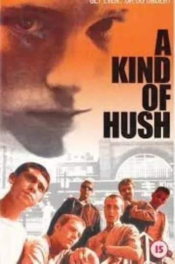 A Kind of Hush movie poster - Entertainment content