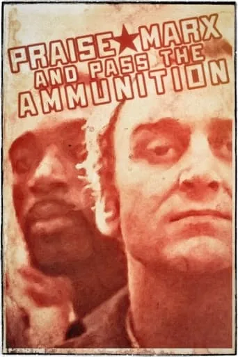 Praise Marx and Pass the Ammunition movie poster - Rated 1/10