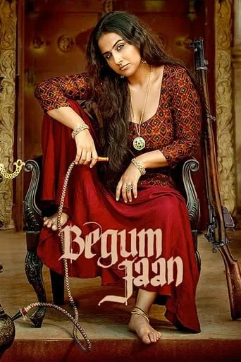 Begum Jaan movie poster - Rated 5.8/10