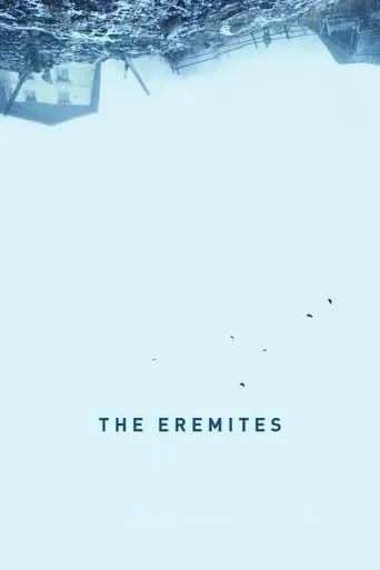The Eremites movie poster - Rated 6.5/10