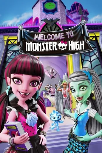 Monster High: Welcome to Monster High movie poster - Rated 6.912/10