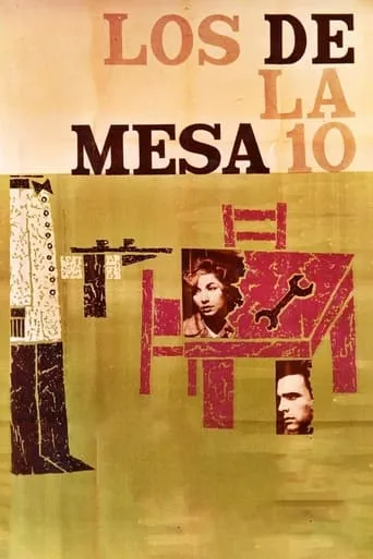 Los de la mesa 10 movie poster - Rated 7.4/10