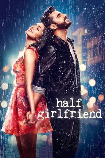 Half Girlfriend movie poster - Rated 6.3/10