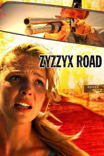 Zyzzyx Road movie poster - Rated 5.3/10