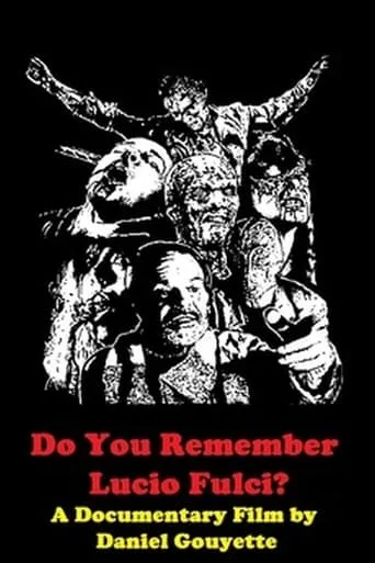Do You Remember Lucio Fulci? movie poster - Entertainment content