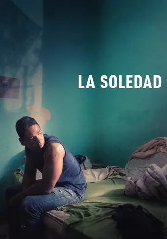 La Soledad movie poster - Rated 6.1/10