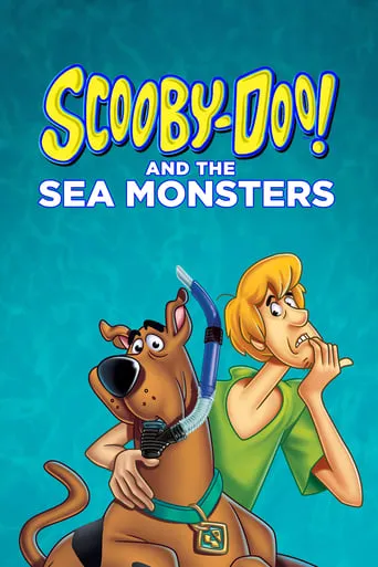 Scooby-Doo! and the Sea Monsters movie poster - Rated 9.7/10
